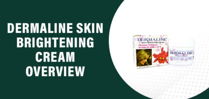 Dermaline Skin Brightening Cream Reviews – Does It Work?