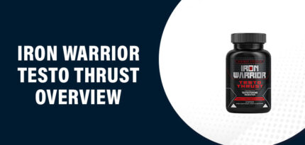 Iron Warrior Testo Thrust Reviews – Does This Product Work?