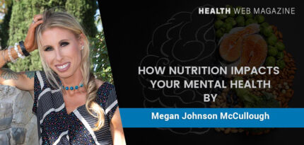 Nutrition Impacts Your Mental Health