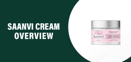 Saanvi Cream Reviews – Does This Product Really Work?