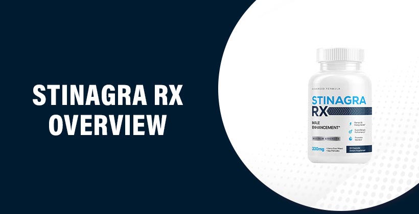 Stinagra RX Reviews Is Stinagra RX Male Enhancement Pill Scam or Legit?