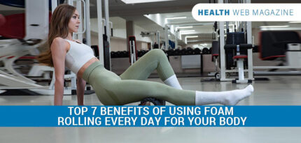Benefits Of Using Foam Rolling
