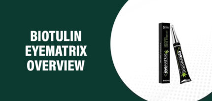 Biotulin eyeMatrix Reviews – Does This Product Really Work?