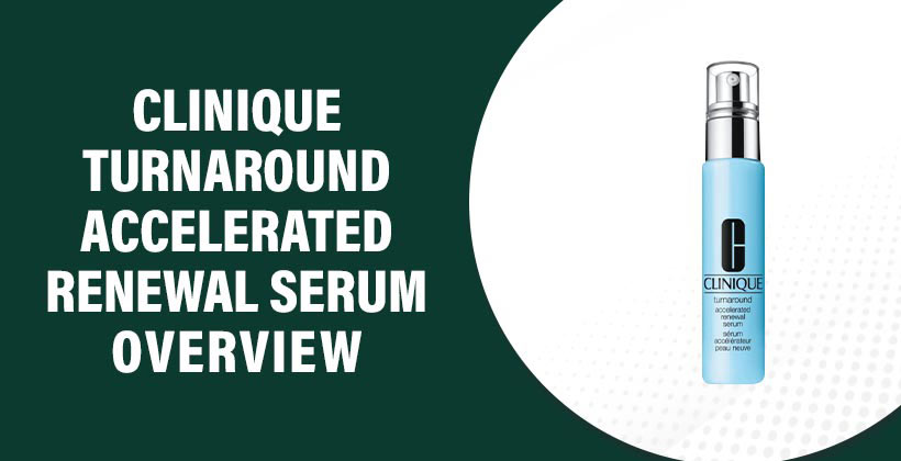 Clinique Turnaround Accelerated Renewal Serum