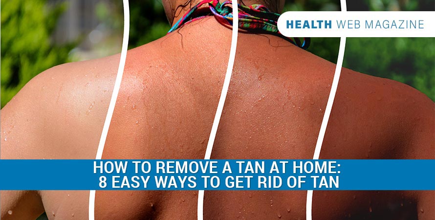 How to Remove a Tan at Home