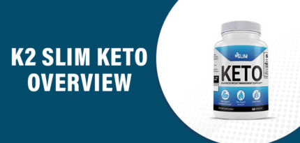 K2 Slim Keto Reviews – Does This Product Really Work?
