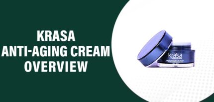 Krasa Anti-Aging Cream Reviews – Does This Product Work?