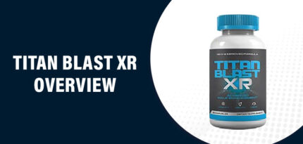 Titan Blast XR Reviews – Does This Product Really Work?