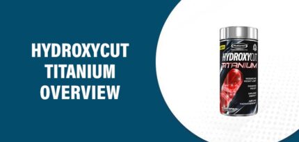 Hydroxycut Titanium Reviews – Does This Product Really Work?