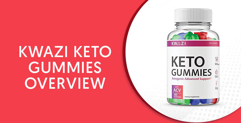 Kwazi Keto Gummies