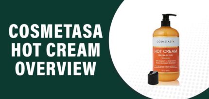 Cosmetasa Hot Cream Reviews – Does This Product Really Work?