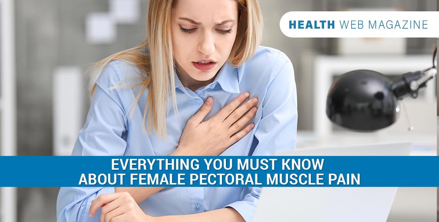 Female Pectoral Muscle Pain