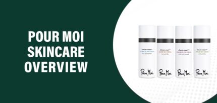 Pour Moi Skincare Reviews – Does This Product Really Work?