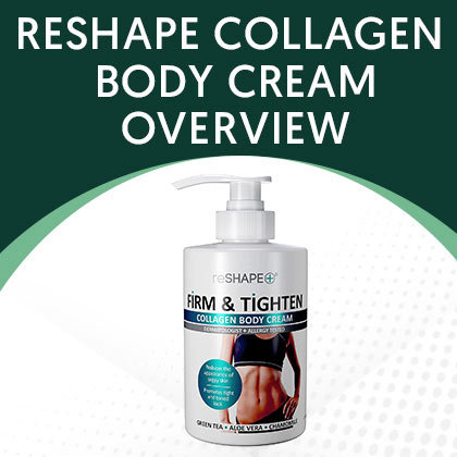 ReShape Collagen Body Cream