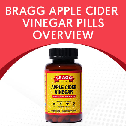 Bragg Apple Cider Vinegar Pills