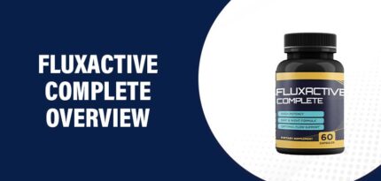 Fluxactive Complete Reviews – Does This Product Really Work?
