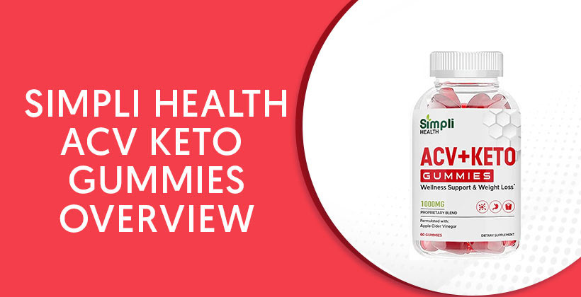 Simpli Health ACV Keto Gummies