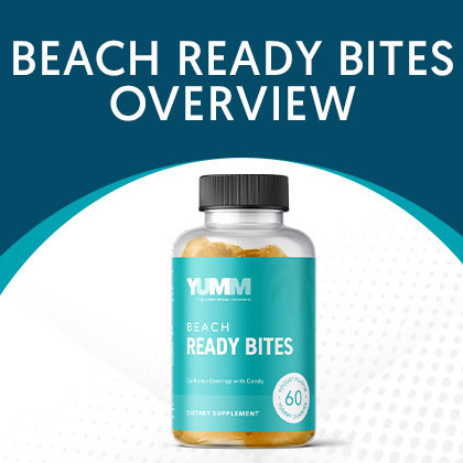 Beach Ready Bites Reviews - Does It Really Work and Is It Safe To Use?