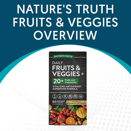 Natures Truth Fruits and Veggies