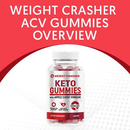 Weight Crasher ACV Gummies