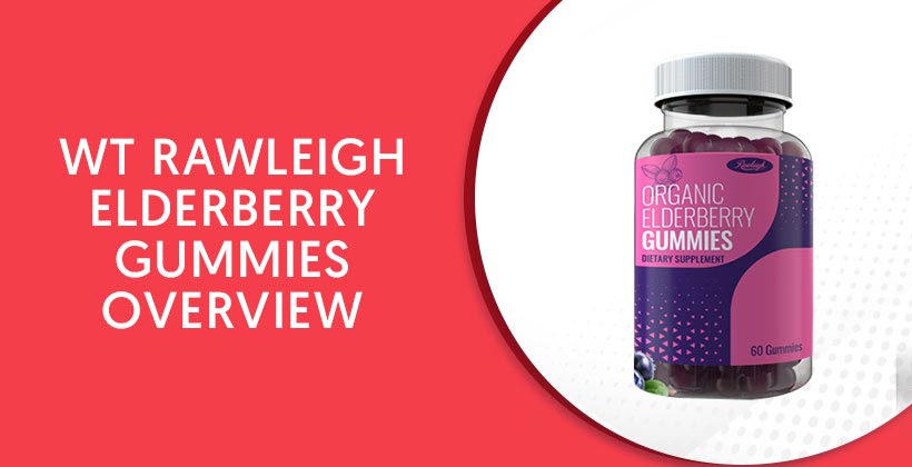 WT Rawleigh Elderberry Gummies