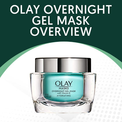 Olay Overnight Gel Mask