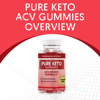 Pure Keto ACV Gummies