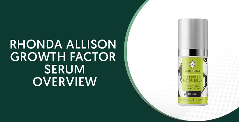 Rhonda Allison Growth Factor Serum