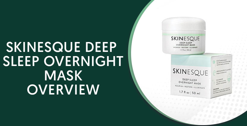 Skinesque Deep Sleep Overnight Mask