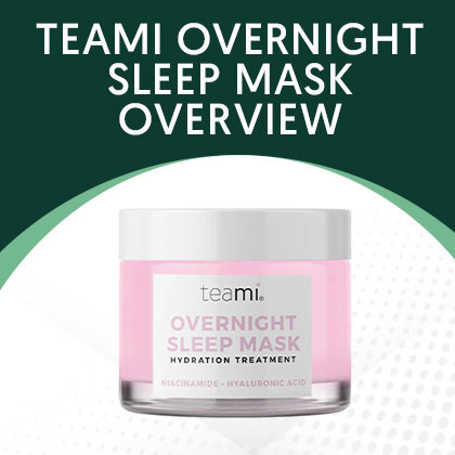 Teami Overnight Sleep Mask