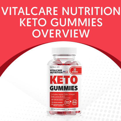 VitalCare Nutrition Keto Gummies