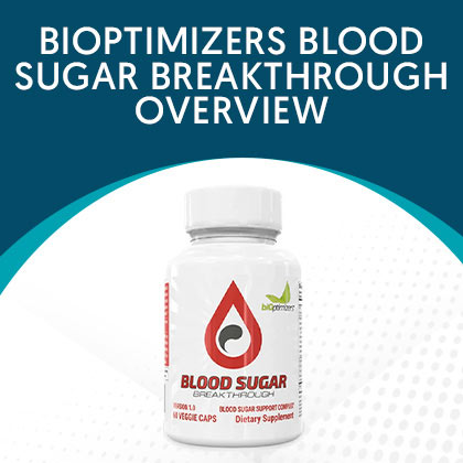 BiOptimizers Blood Sugar Breakthrough