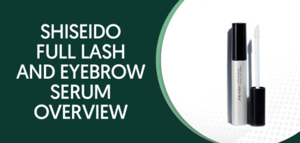 Shiseido Full Lash and Brow Review