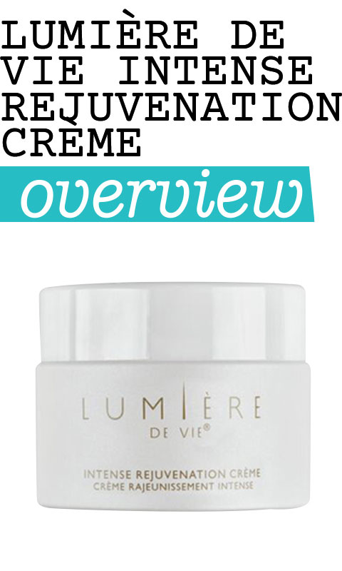 Lumi&egrave;re de Vie Intense Rejuvenation Cr&egrave;me
