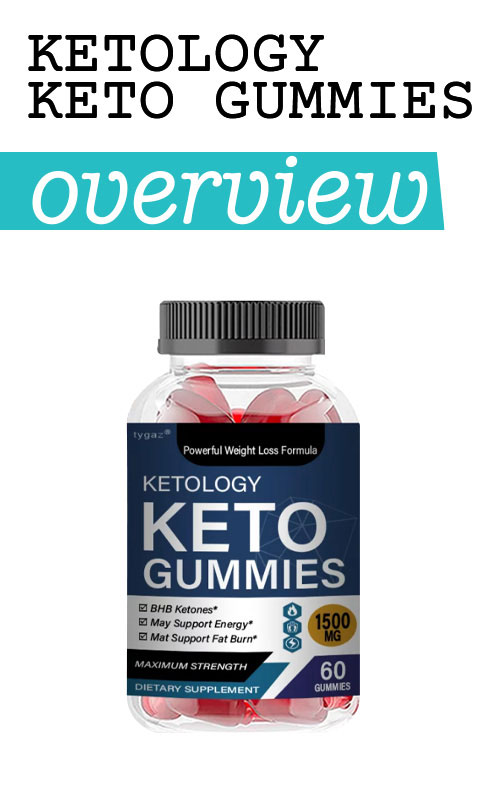 Ketology Keto Gummies
