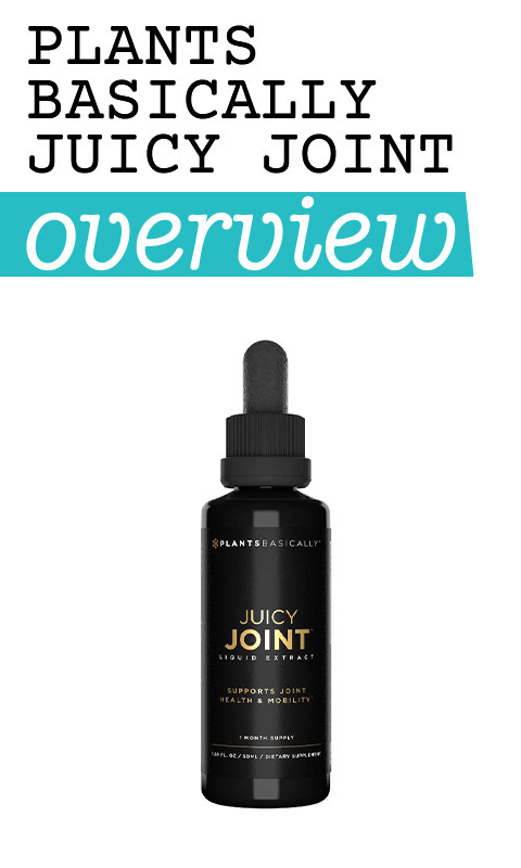 Plants Basically Juicy Joint Review: An Effective Herbal Solution?