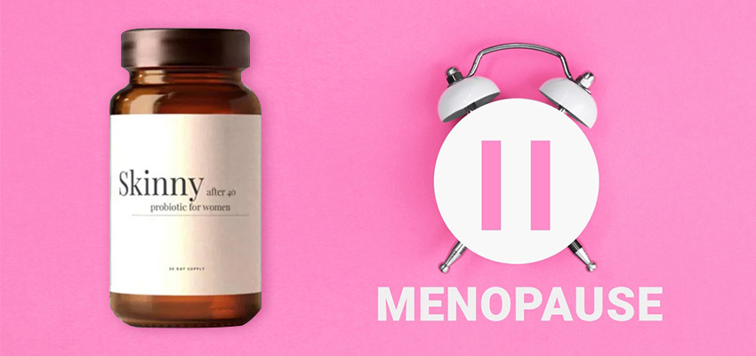 Skinny Menopause Probiotic