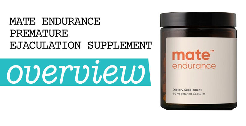 Mate Endurance Premature Ejaculation Supplement