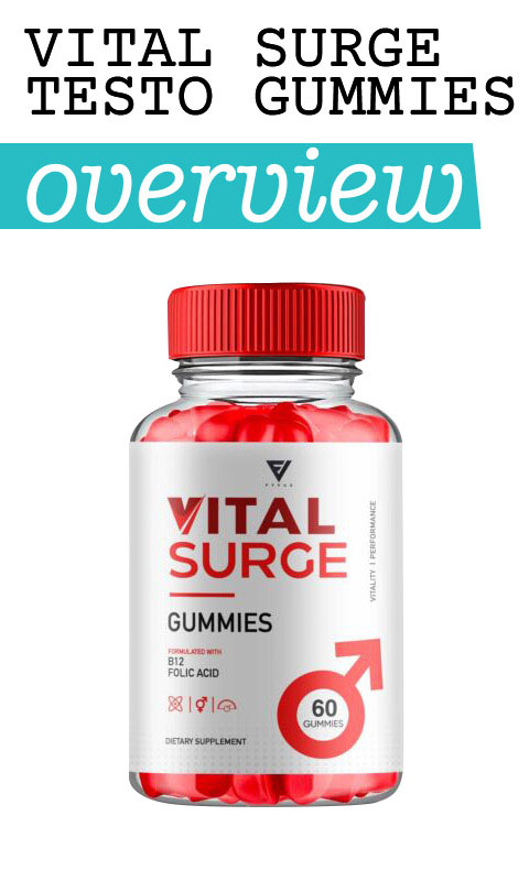 Vital Surge Testo Gummies