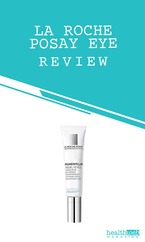 La Roche Posay Eye Review – Dermatologist-Tested Eye Cream for Puffiness, Dark Circles & Fine Lines