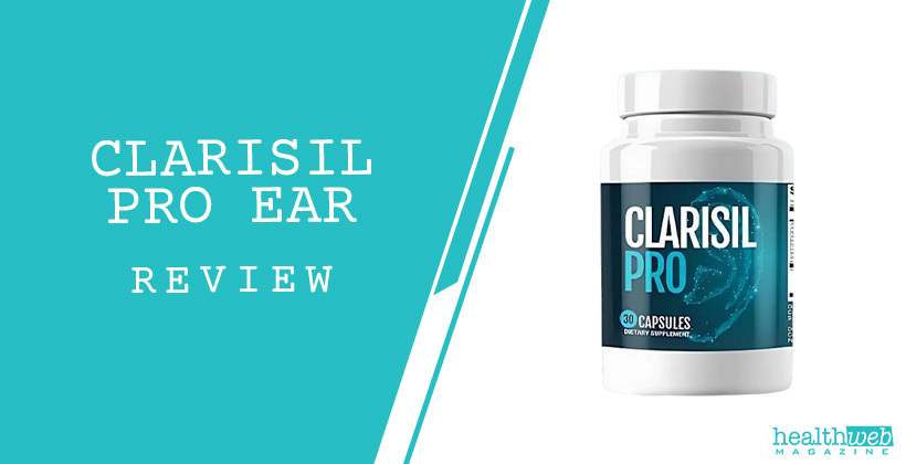 Clarisil Pro Ear Review – Natural Hearing Support Supplement Bottle