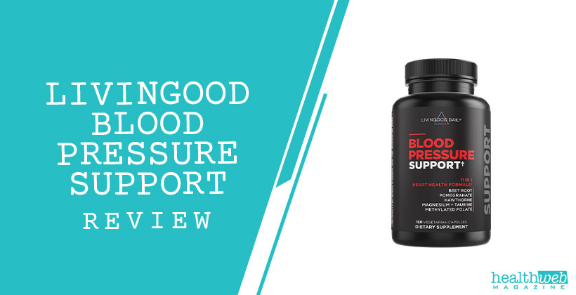 Livingood Daily Healthy Blood Pressure Review – Natural Heart Health Support