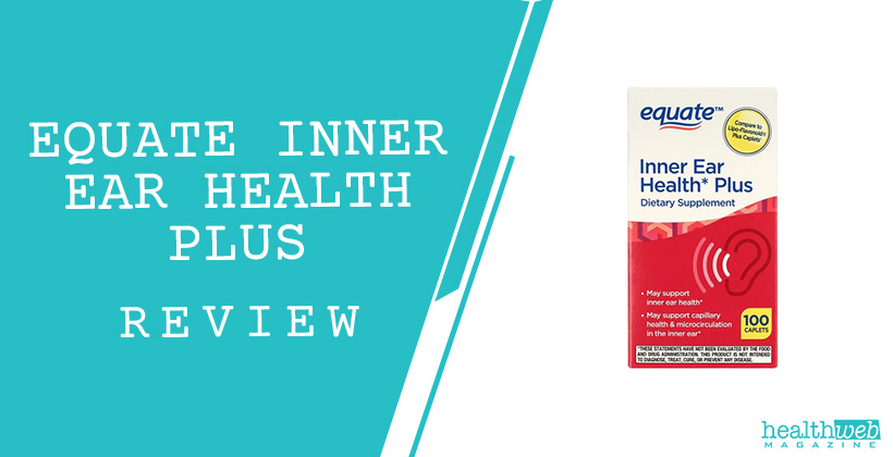 Equate Inner Ear Health Plus Review – Auditory Function Support Supplement