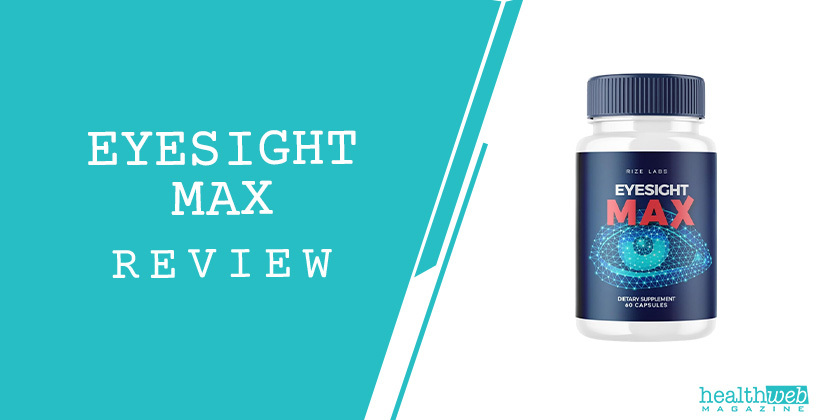 EyeSight Max Review – Vision Support Supplement Bottle