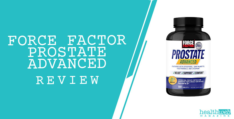 Force Factor Prostate Advanced Review – Prostate Health Supplement for Urinary Support