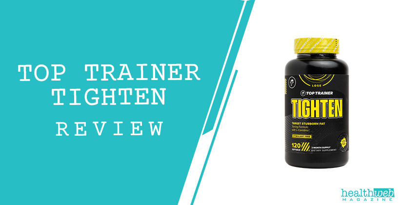 Top Trainer Tighten Fat Burner – Top Trainer Tighten Review