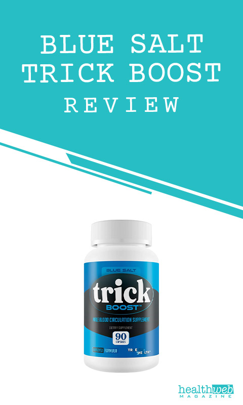Blue Salt Trick Boost Review – Male Circulation Support Supplement