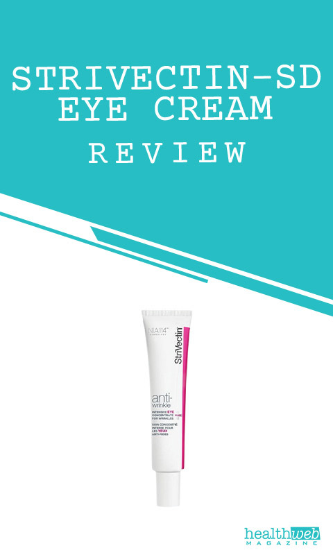 StriVectin-SD Eye Cream Review – Anti-Wrinkle & Puffiness Care