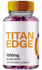 Titan Edge Gummies Review – Male Performance & Vitality Supplement Bottle