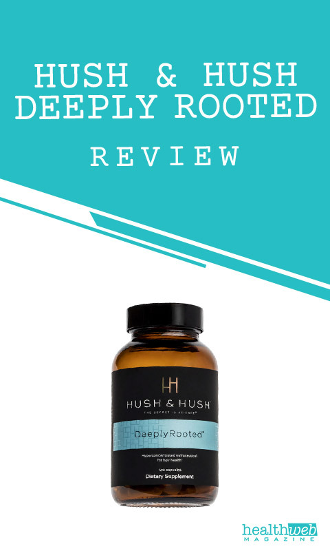 Hush & Hush Deeply Rooted Review – Hair Health Supplement Bottle Image